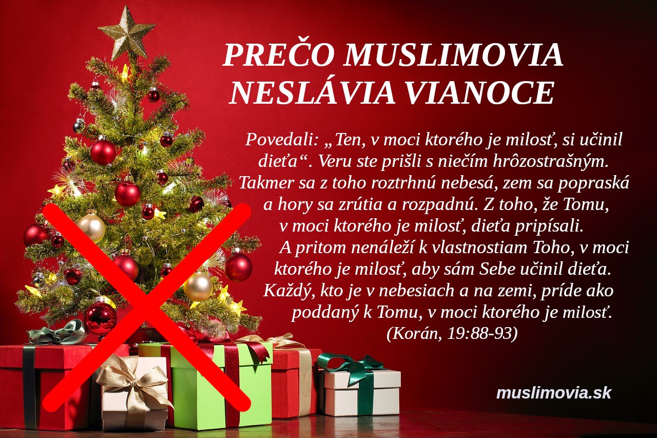 Prečo muslimovia neslávia Vianoce